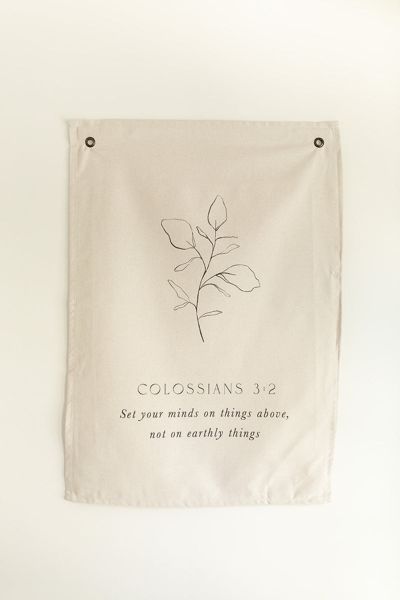 Colossians 3:2 Banner Wall Hanging