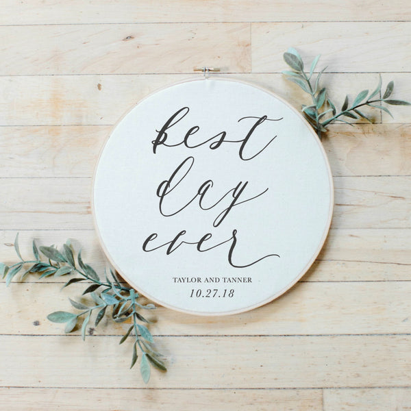 Best Day Ever Faux Embroidery Hoop