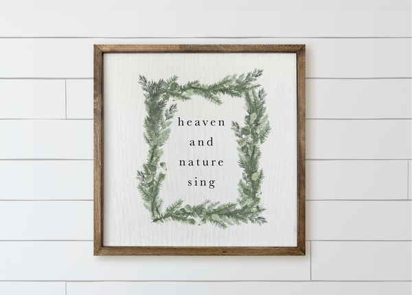 Heaven and Nature Sing Christmas Wreath Wood Framed Sign