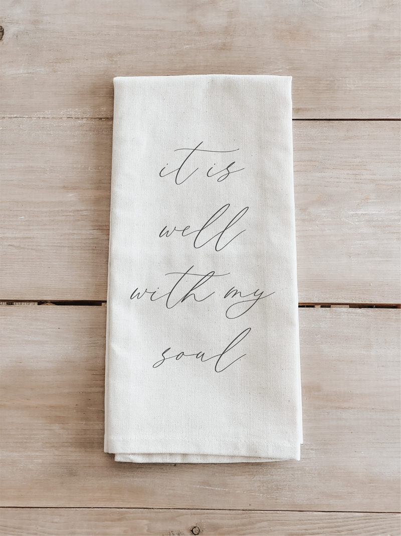 It Is Well With My Soul Kitchen Towel