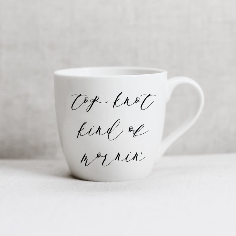 Top Knot Kind of Morning Ceramic Coffee Mug