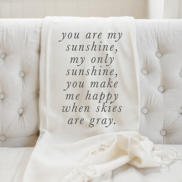 You Are My Sunshine Throw Blanket